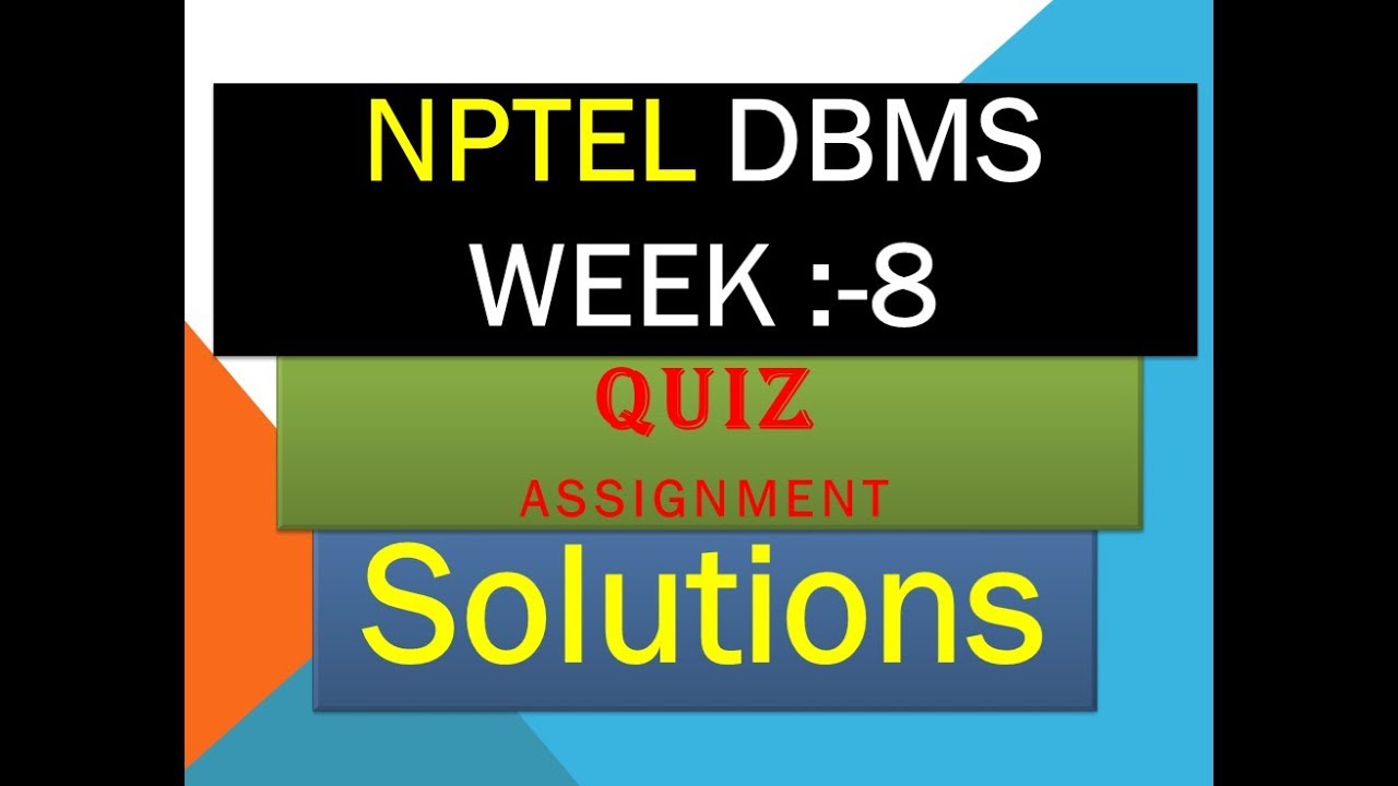 nptel dbms assignment 0 answers 2021