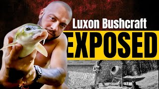 Luxon Bushcraft – The Dark Truth Behind YouTube’s Most Mysterious Builder