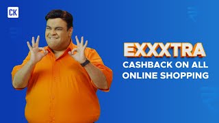 Introducing CashKaro's EXXXTRA Hero - Kiku Sharda | The only app that pays you to shop screenshot 3