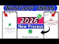 This account cannot be longer use WhatsApp new solution 2026 | Whatsapp Ban New process 100% Working