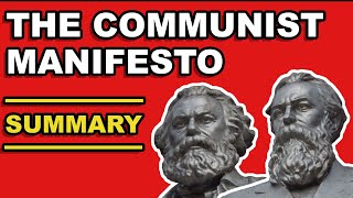 THE COMMUNIST MANIFESTO SUMMARY | Karl Marx \& Friedrich Engels explained with quotes