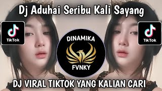 DJ SERIBU SERIBU KALI SAYANG - ADUHAI SERIBU KALI SAYANG VIRAL TIKTOK TERBARU 2026 