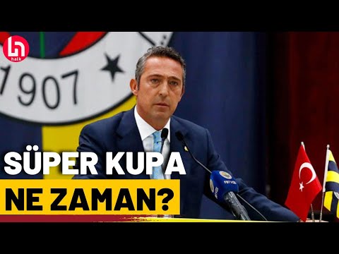 Ali Koç, ertelenen Süper Kupa maçının ne zaman oynanacağını açıkladı!