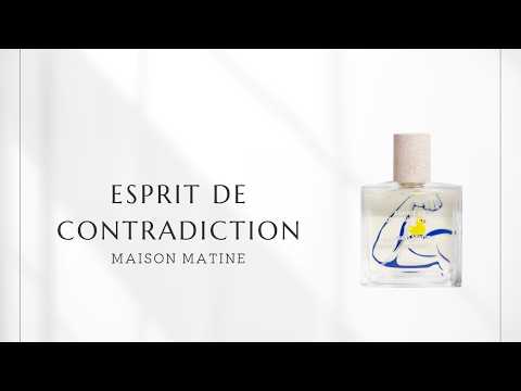 502] Esprit de Contradiction (Maison Matine) | The Duality