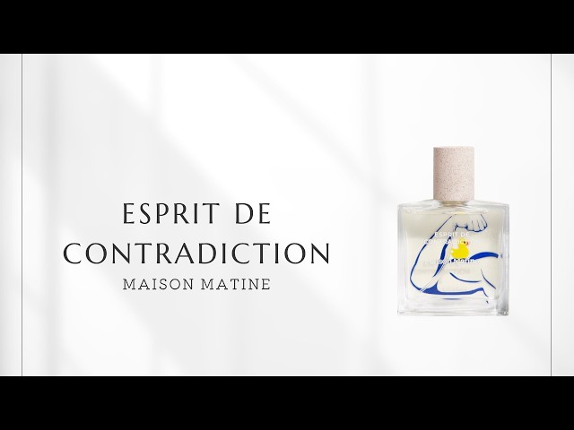 502] Esprit de Contradiction (Maison Matine) | The Duality
