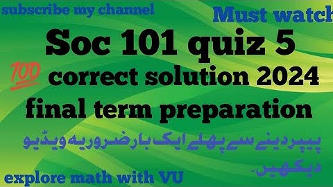 Soc 101 quiz 5 solution 2024|💯 correct solution of soc 101 quiz|get 10/10 marks ‎@mathematics6677 