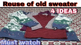 Bade sweater ko chhota karne ka 4 ideas/Reuse of Old Sweater/old sweater recycle ideas/old sweater