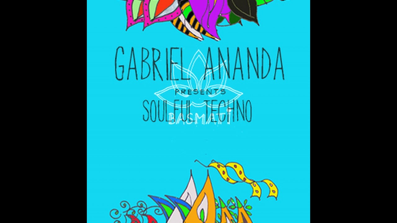 Gabriel Ananda Presents Soulful Techno 30