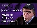 Michael Moore on Trump, Brexit and his new film