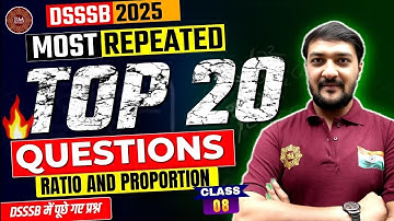 🎯DSSSB 2025 | Most Repeated TOP 20 Maths Questions Chapterwise 🔥 | 100% Exam Target Class 🔥