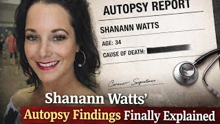 Shanann Watts’ Autopsy Findings Finally Explained: Shadows Of Deceit 