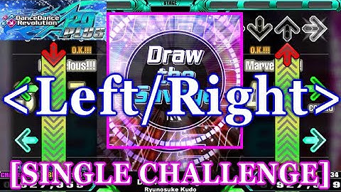[LEFT/RIGHT] DDR A20 PLUS - Draw the Savage / Ryunosuke Kudo [SINGLE CHALLENGE] 譜面確認+Clap