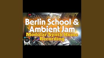Berlin School & Ambient Jam - Modular Synth Home Recording - 2025.09.14