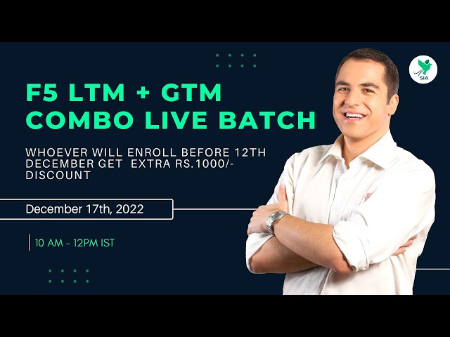 F5 LTM and GTM DEMO || New Batch Starting from 17th Dec 2022 || Skilled Inspirational Academy