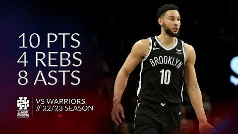 Ben Simmons 10 pts 4 rebs 8 asts vs Warriors 22/23...