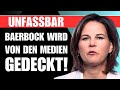 💥BAERBOCKS SKANDAL VON MEDIEN VERSCHWIEGEN - WAS VERBERGEN ARD UND ZDF?💥