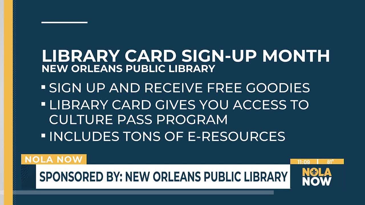 Sign up for your New Orleans Public Library card this month