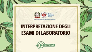 Interpretazione degli esami di Laboratorio - II appuntamento