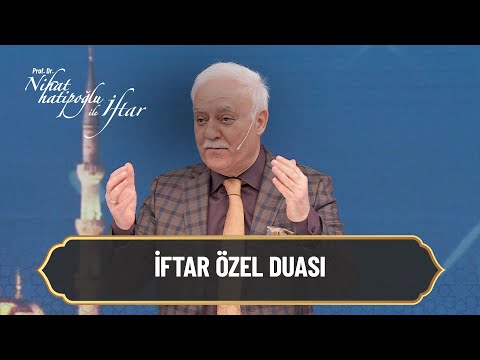 İftar özel duası... - Nihat Hatipoğlu ile İftar 12 Mart 2024