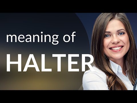 Halter — HALTER definition - YouTube