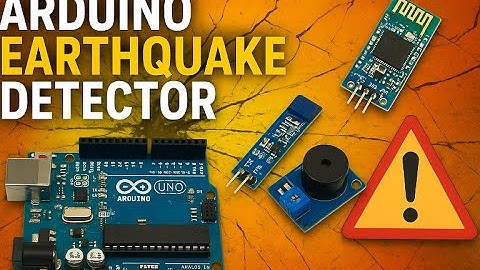 I Built a Real Earthquake Warning System Using Arduino! (Full Project Guide)