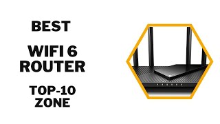 Best WiFi 6 Router Products 2024 | Best products Review 2024 | best Products USA 2024 | Top-10 Zone