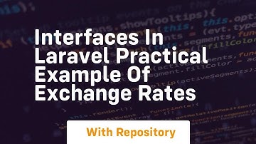 Interfaces in laravel practical example of exchange rates