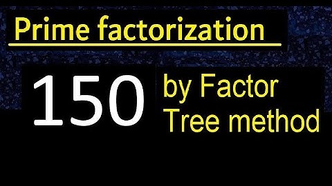Prime factorization of 150 by factor tree method . Factor tree of 150 . How to find prime factors