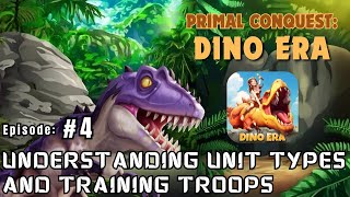 Primal Conquest: Dino Era - Getting started EP: 4 – Understanding unit types and training troops