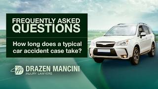 Car Accident FAQ: How Long Does a Case Take? | Drazen Mancini, P.A.