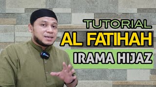 Al Fatihah Irama Hijaz, Irama Merdu yang In Syaa Allah sangat mudah untuk dipelajari