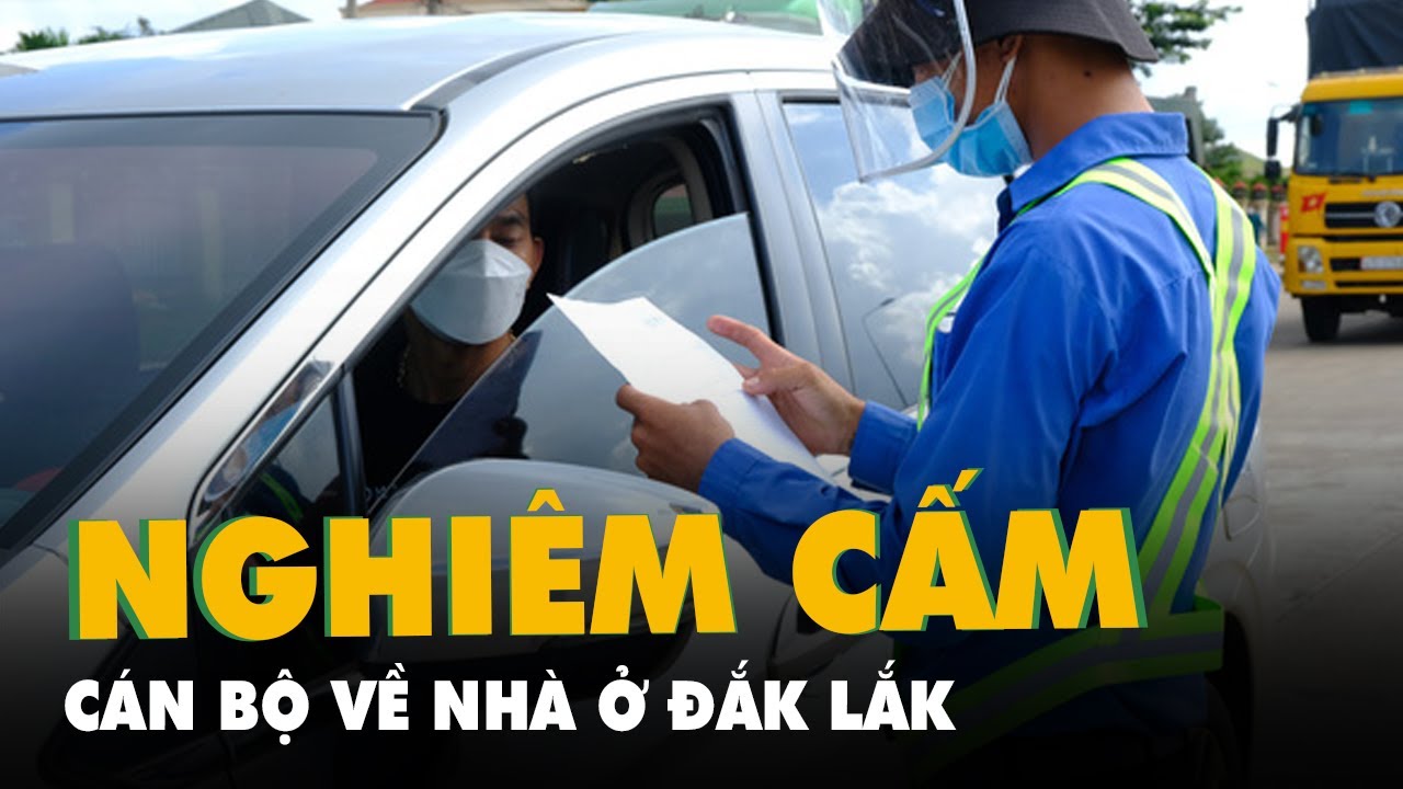 Cán bộ ở Đắk Nông bị cấm về nhà ở Đắk Lắk trong 14... - youtube