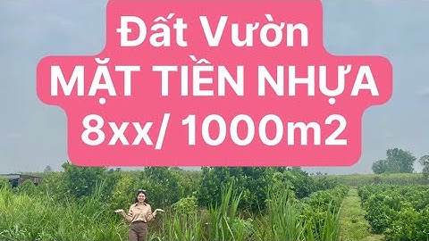 Vườn trái cây chỉ 8xx Triệu/1000m2 cạnh Bình Lộc Long Khánh