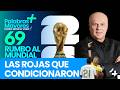 🏆LAS ROJAS QUE CONDICIONARON | 69 días para el Mundial 2026 |  Palabras Mayores