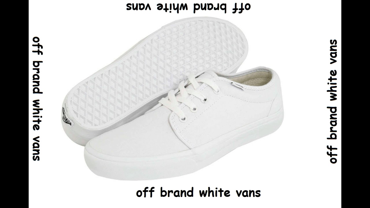Off Brand White Vans - Lil RippedAnus - YouTube