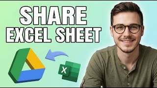 How to Share Excel Sheet on Google Drive [2026 Step by Step]