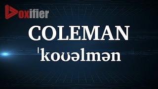 Famous English Pronunciation of Coleman - Voxifier.com Net Worth