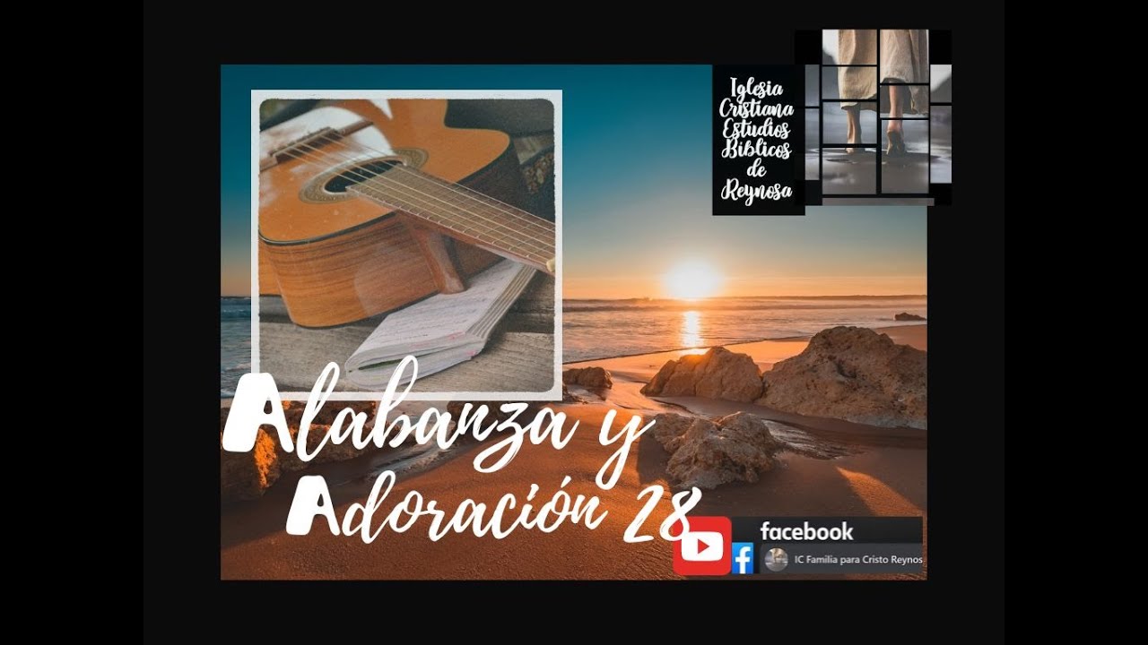 ALABANZA Y ADORACION #28