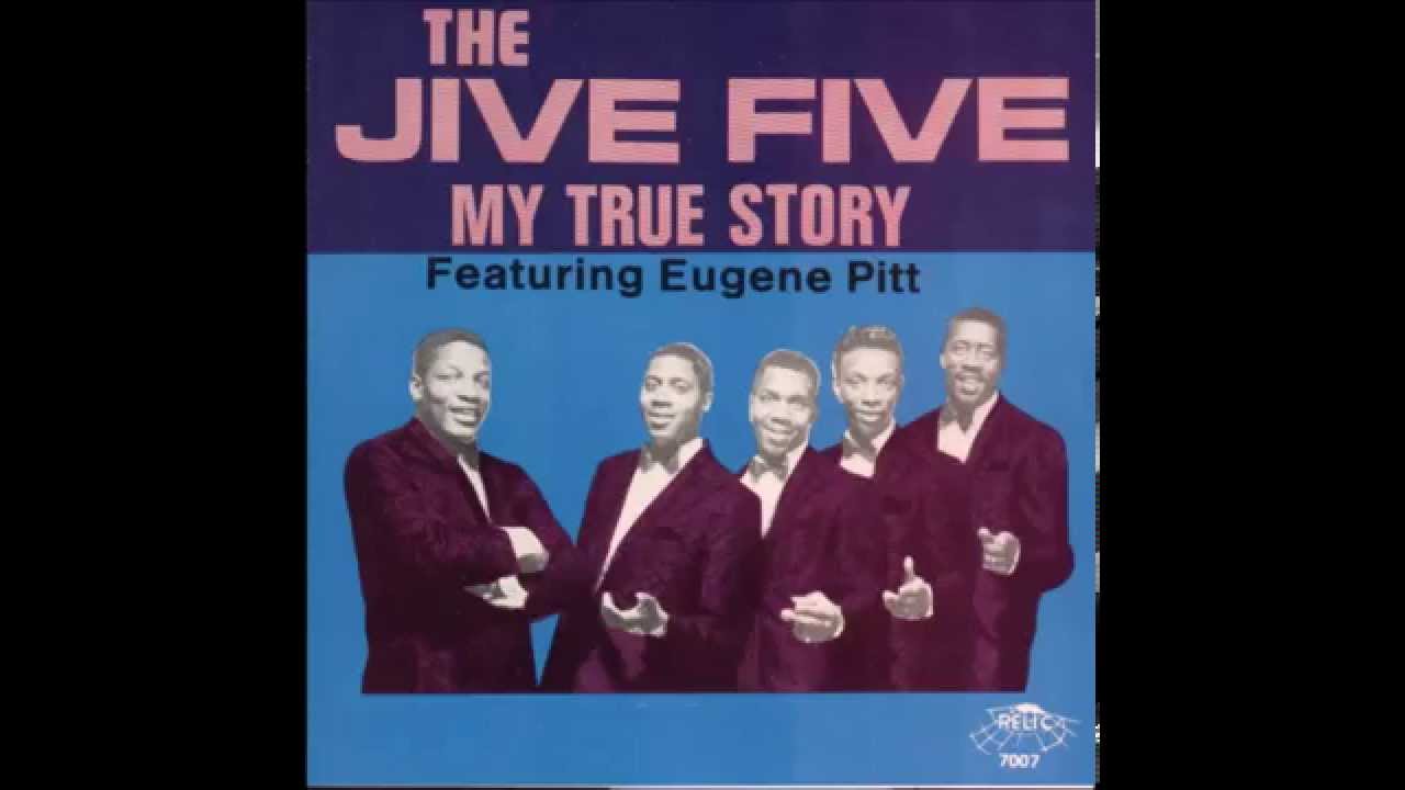 The Jive Five - My True Story (STEREO UNDERDUB)