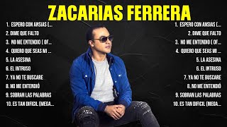 Greatest Hits Zacarias Ferrera álbum completo 2024 ~ Mejores artistas para escuchar 2024