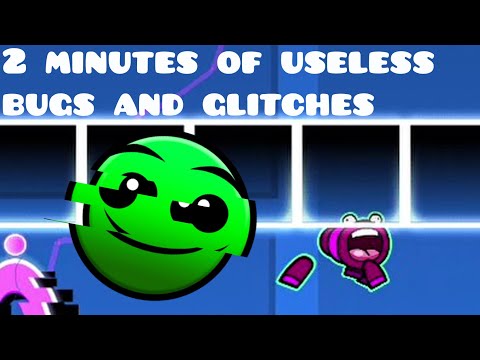 2 Minutes of Useless Bugs, Glitches, And Oversites | Geometry Dash