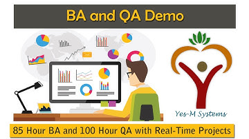 BA and QA demo - 85 Hour BA and 100 Hour QA with Real-Time Projects