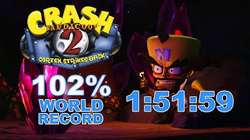 (WR) Crash Bandicoot 2 NST - 102% Speedrun (1:51:59)