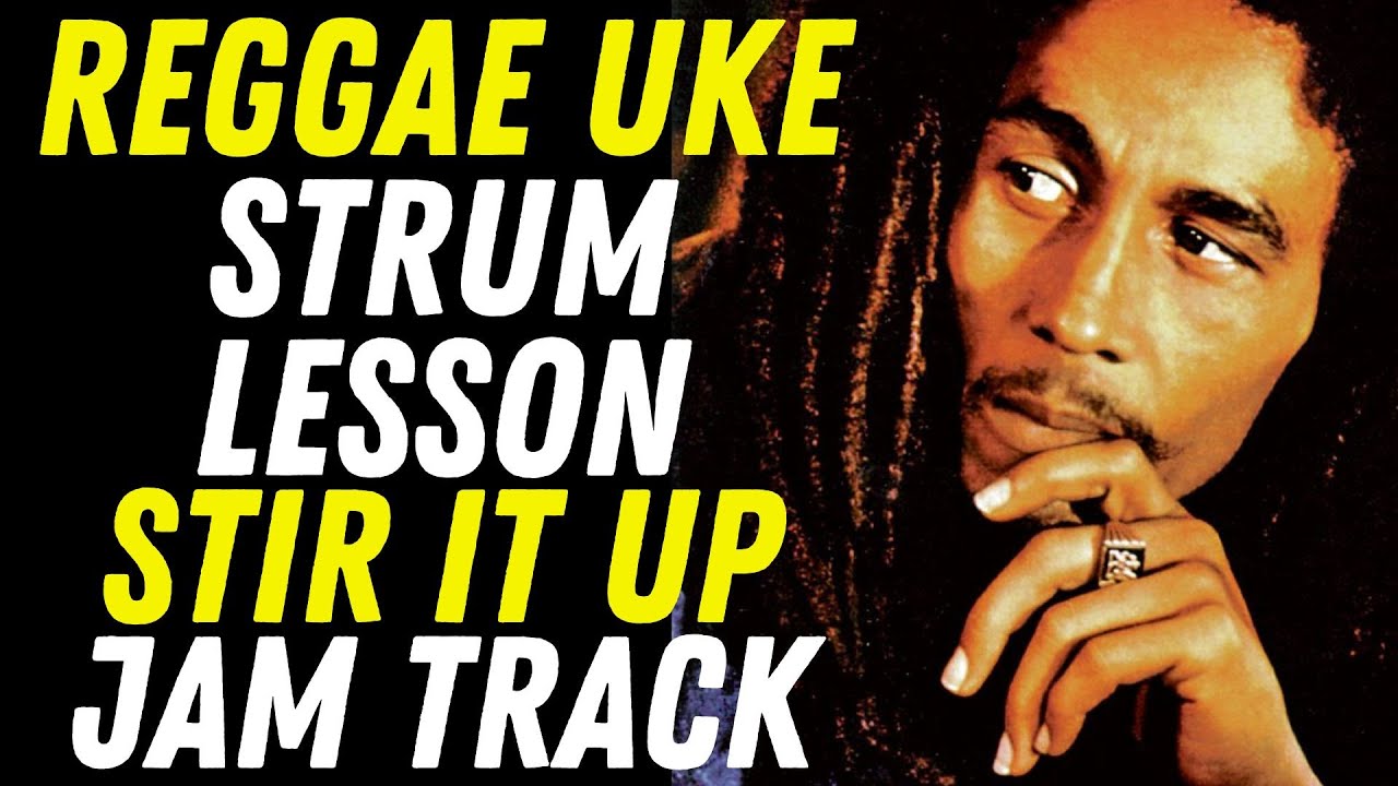 Reggae Ukulele Strum Lesson -- CELEBRATE Bob Marley's Birthday!
