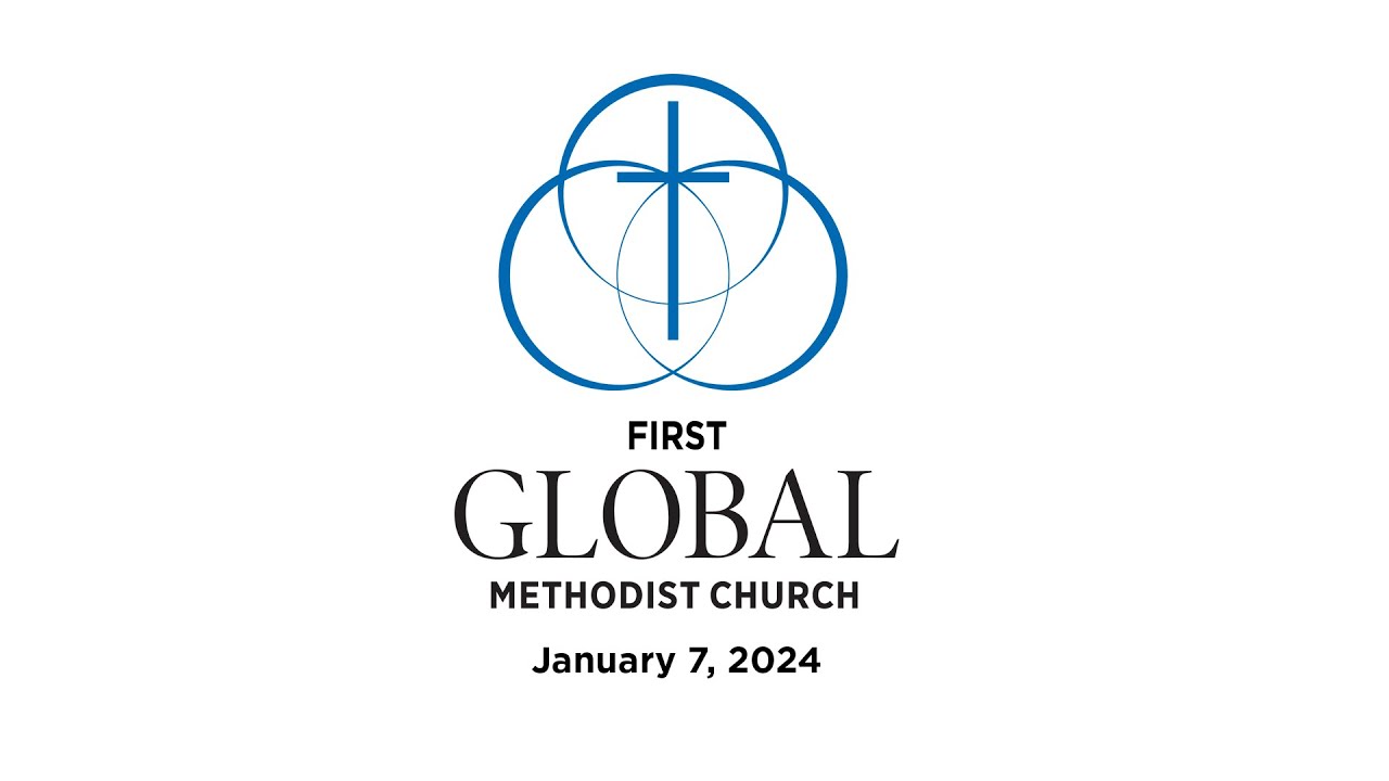 First Global Methodist Church Olive Branch Worship Stream1-7-24 1stGMC