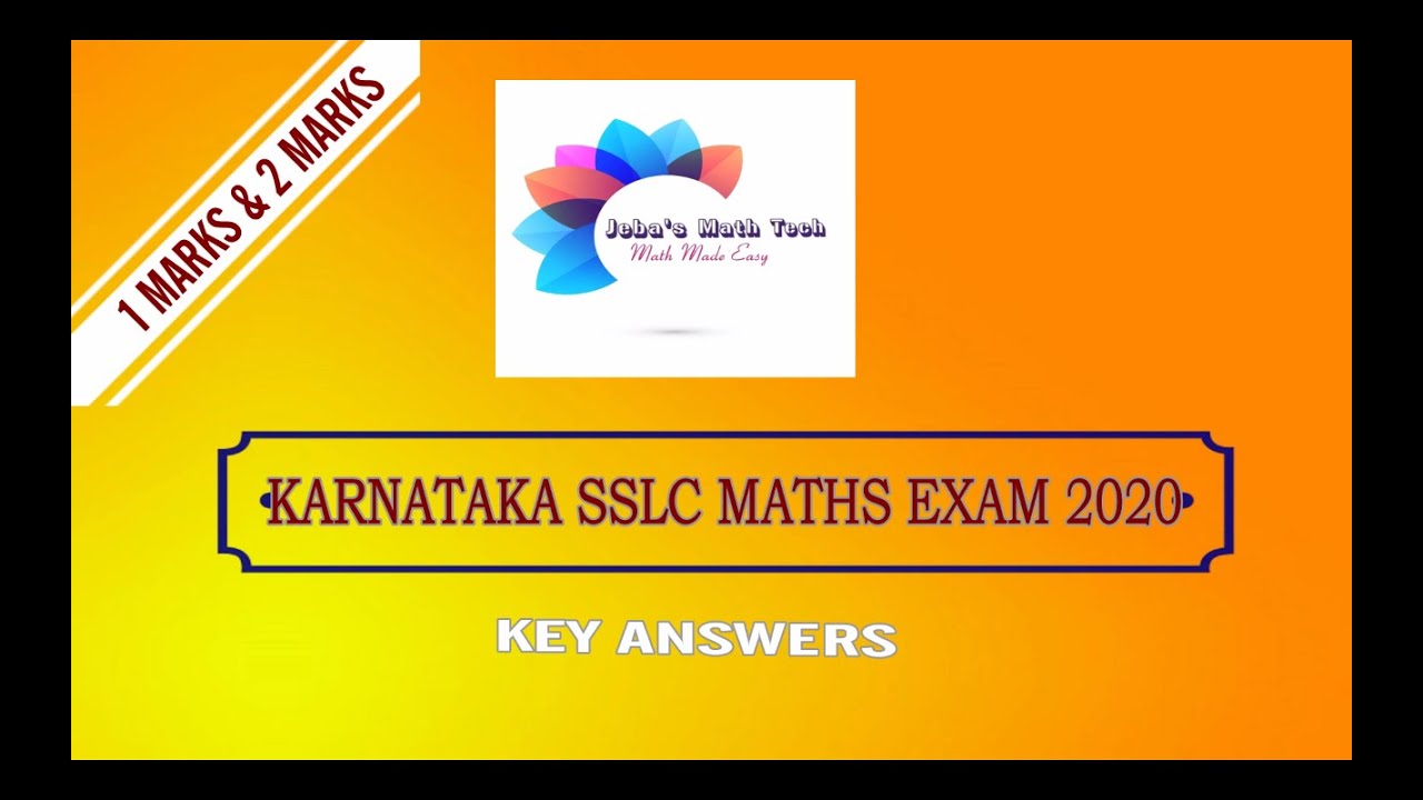 KARNATAKA SSLC MATHEMATICS EXAM 2020 ANSWER KEY | 1 MARK & 2 MARK QUESTIONS | 27th JUNE 2020