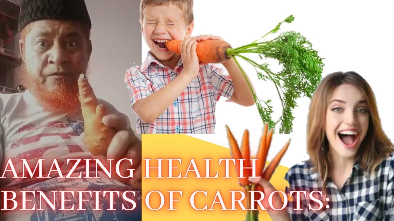 AMAZING HEALTH BENEFITS OF CARROT 🥕| GAJAR KHANE KA FAIDE |UBEDULLA HAKEEM YOGA GURU.