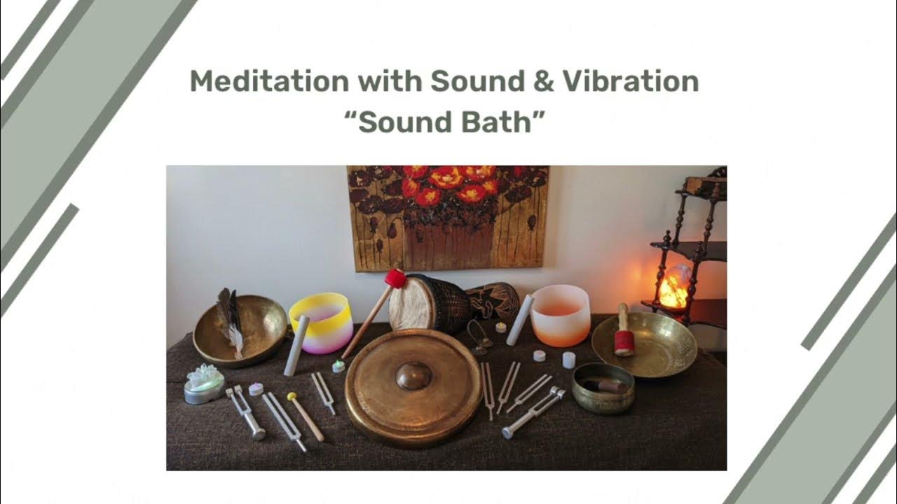 Meditation with Sound and Vibration with Suzanne Bélanger, RMT at Sole