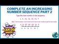 Complete An Increasing Number Sequence Part 2