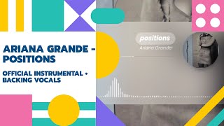 Ariana Grande-positions(Instrumental with backing vocals)